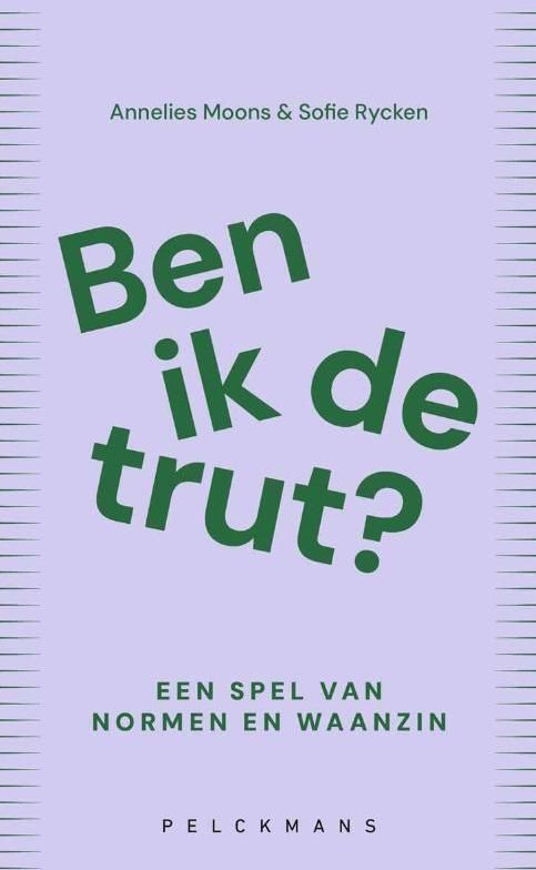 Ben ik de trut?