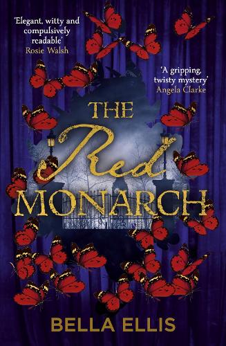 The Red Monarch: The Bront sisters take on the underworld of London in this exciting and gripping sequel - The Bront Mysteries (Paperback)