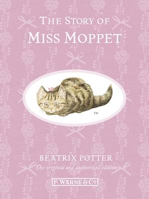 The Story of Miss Moppet - BP 1-23 (Hardback)