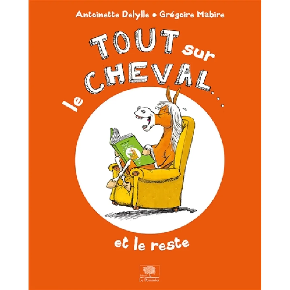 Tout sur le cheval... : et le reste · Occasion