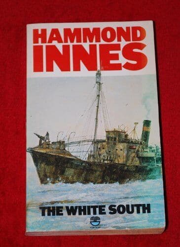 The White South by Innes, Hammond Paperback Book Pre-Owned English
