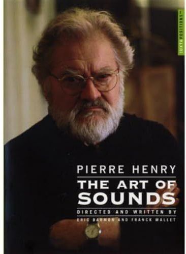 Henry, P.: the Art of Sounds