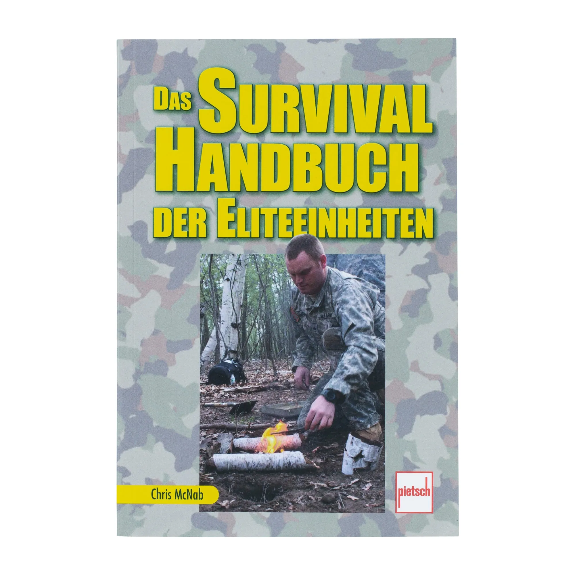 Pietsch Verlag -  Buch Das Survival Handbuch der Eliteeinheiten Neuauflage