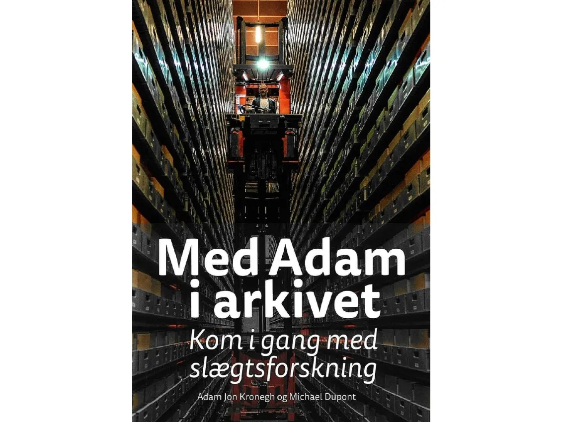 Med Adam i arkivet | Adam Jon Kronegh og Michael Dupont