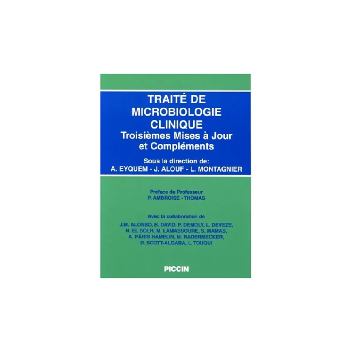 Traité de microbiologie clinique : troisièmes mises à jour et compléments · Occasion