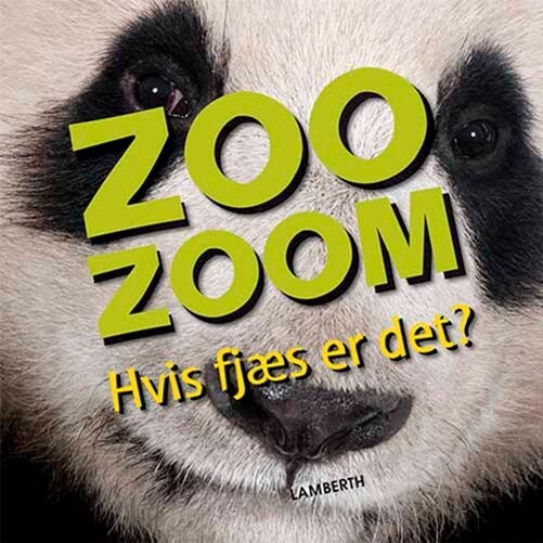 Zoo-Zoom - Hvis Fjæs Er Det? - Christa Pöppelmann - Bog