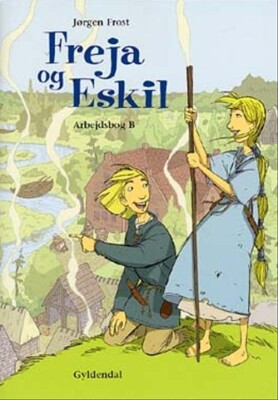 Freja Og Eskil - Jørgen Frost - Bog