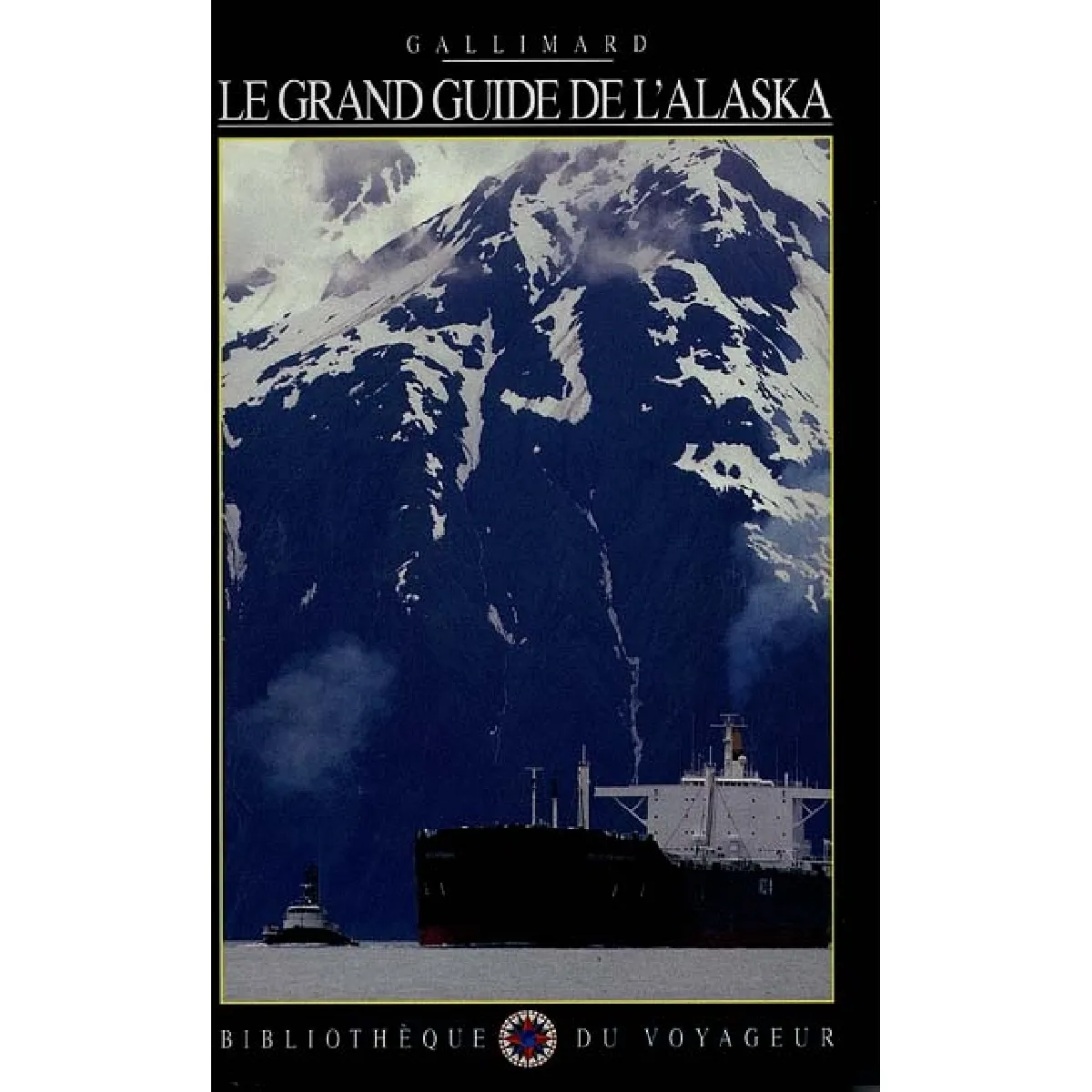 Le grand guide de l'Alaska · Occasion