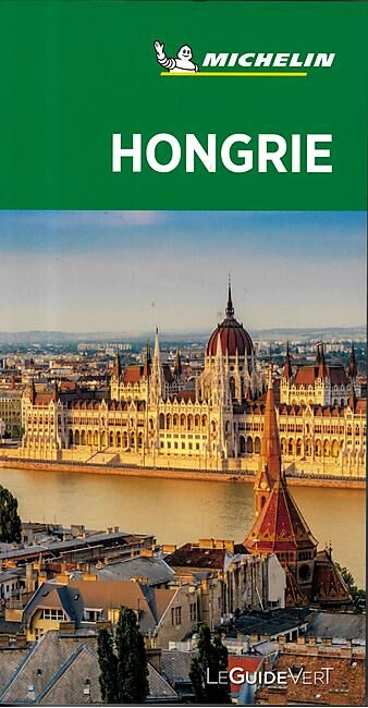MICHELIN - GUIDE VERT HONGRIE