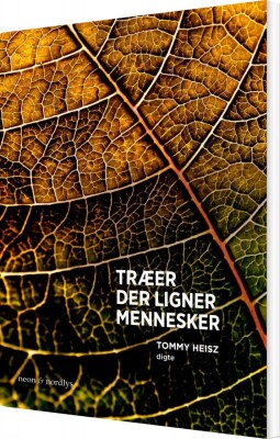 Træer Der Ligner Mennesker - Tommy Heisz - Bog
