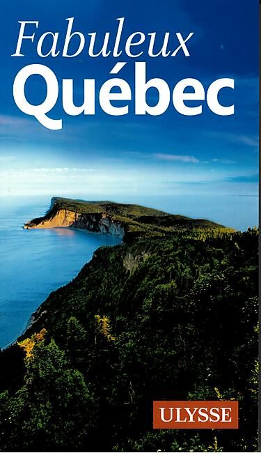 ULYSSE - FABULEUX QUEBEC EDITION ULYSSE