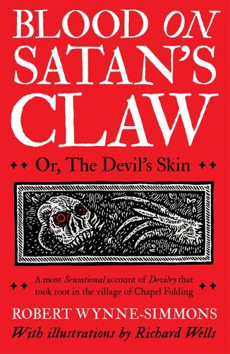 Blood on Satan's Claw: or, The Devil's Skin (Paperback)