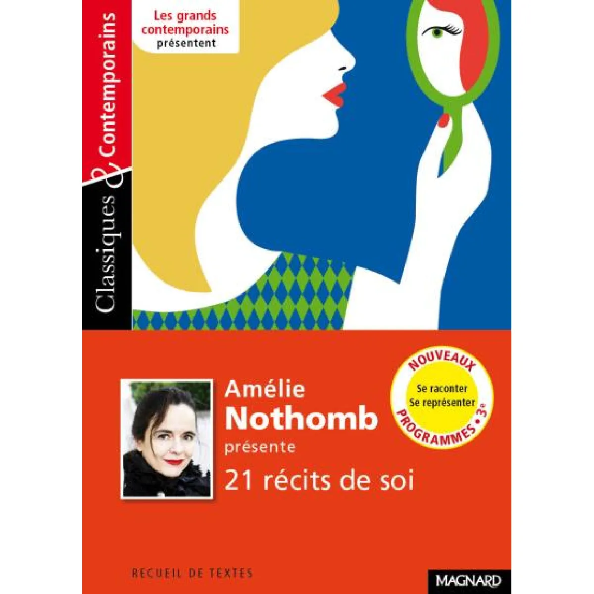 Amélie Nothomb présente 20 récits de soi : se raconter, se représenter · Occasion