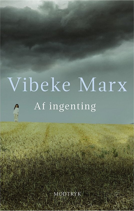 Af Ingenting - Vibeke Marx - Bog