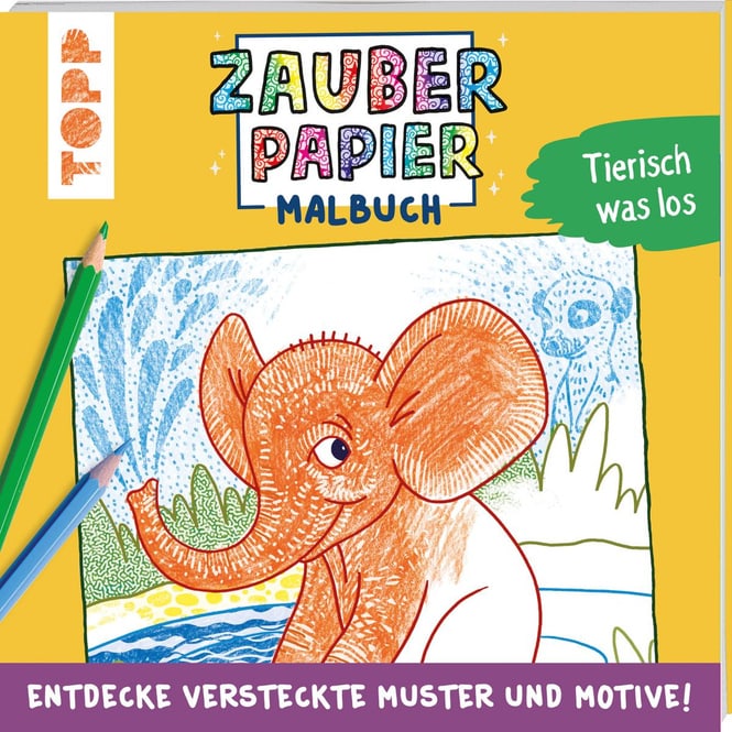 Zauberpapier Malbuch - Tierisch was los