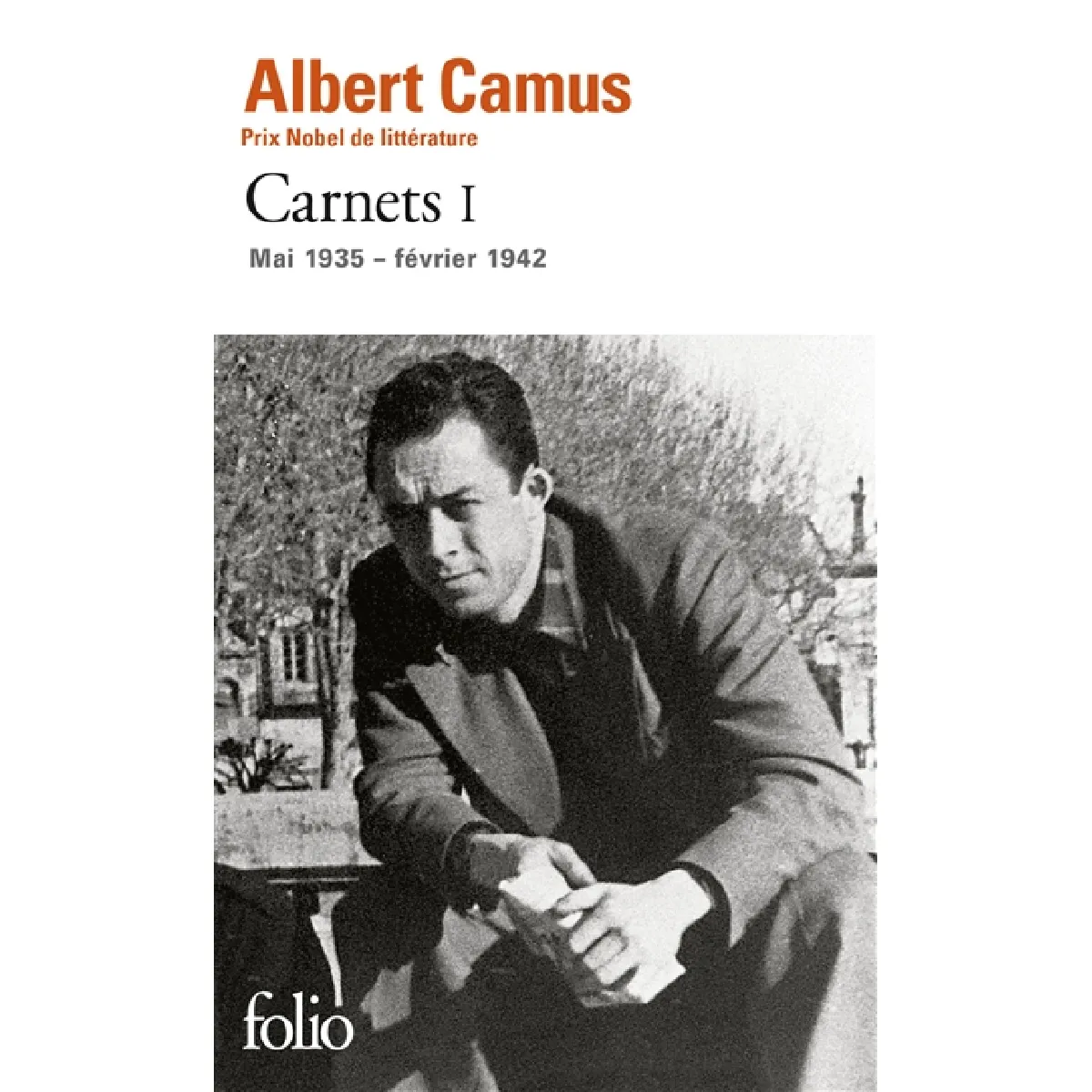 Carnets. Vol. 1. mai 1935-février 1942 · Occasion