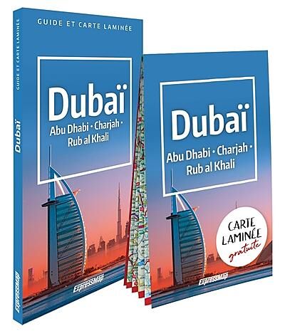EXPRESSMAP - DUBAI GUIDE ET CARTE LAMINEE
