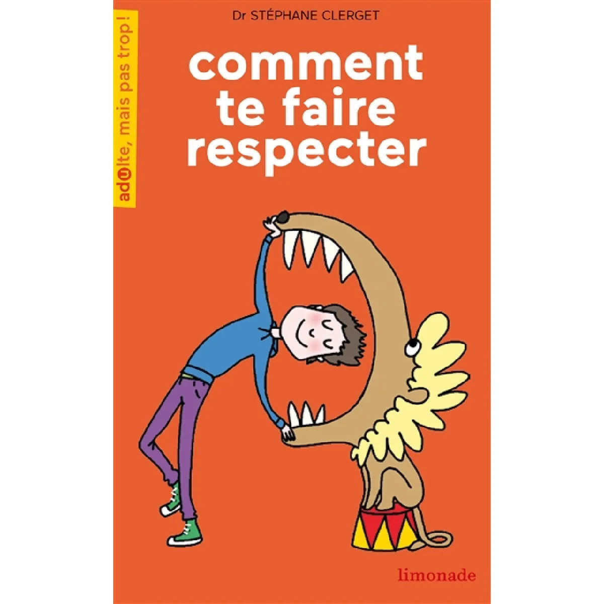 Comment te faire respecter · Occasion