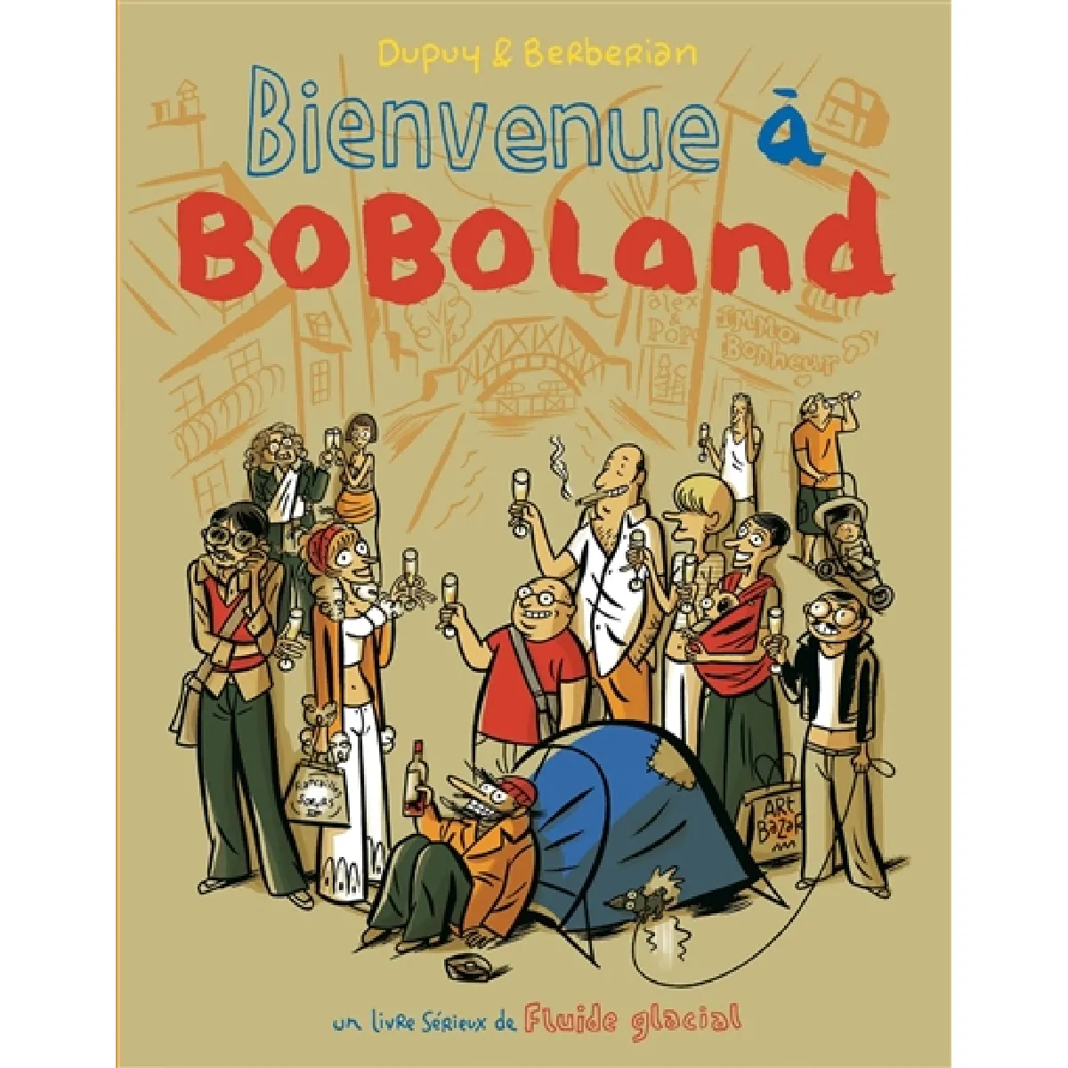Bienvenue à Boboland. Bienvenue à Boboland : le comportement humain en milieu urbain · Occasion