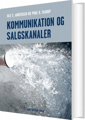 Kommunikation Og Salgskanaler - Ole E. Andersen - Bog