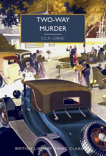 Two-Way Murder - British Library Crime Classics 89 (Paperback)