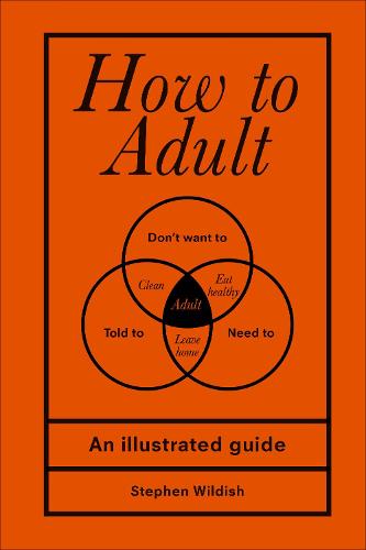 How to Adult (Hardback)