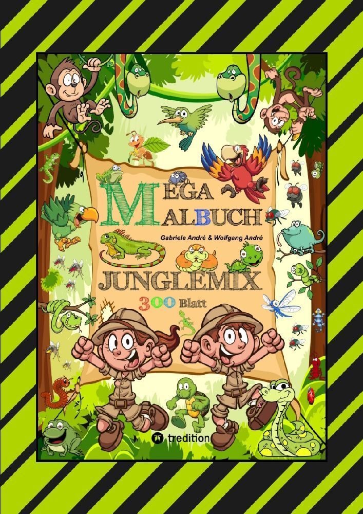 MEGA MALBUCH - SPECIAL EDITION - 300 BLATT - TOLLE MOTIVE - REGENWALD - SAVANNE - EXPEDITON - SAFARI - TIERGATTUNGEN