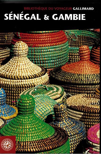 GALLIMARD - SENEGAL GAMBIE BIBLIOTHEQUE DU VOYAGEUR