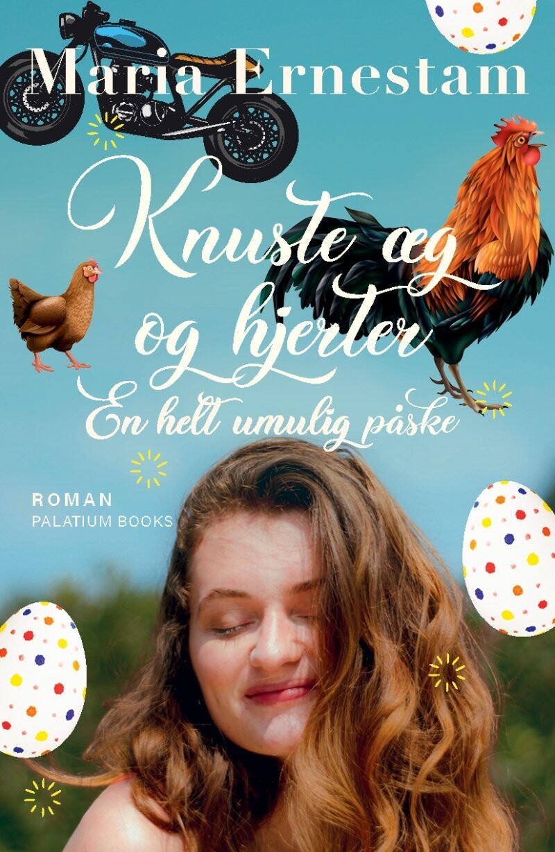 Knuste Æg Og Hjerter - En Helt Umulig Påske - Maria Ernestam - Bog