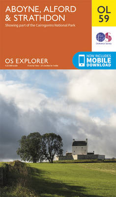 Aboyne, Alford & Strathdon - OS Explorer Map OL 59 (Sheet map, folded)