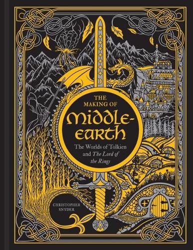 The Making of Middle-earth: The Worlds of Tolkien and The Lord of the Rings (Hardback)