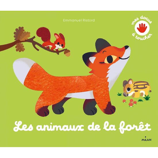 Les Animaux de la Forêt   de               Milan
