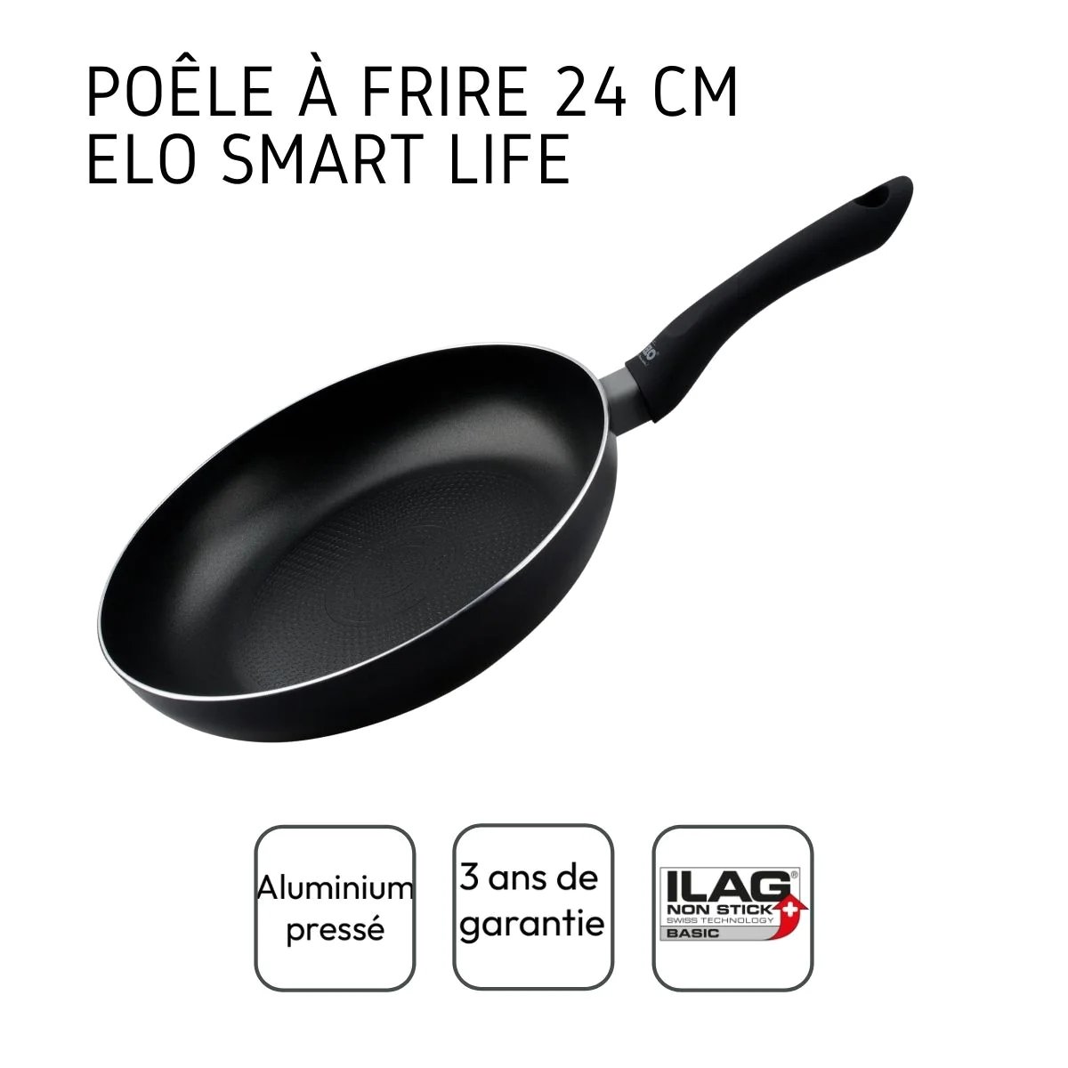 Poêle à frire 24 cm en aluminium pressé Smart Life Elo