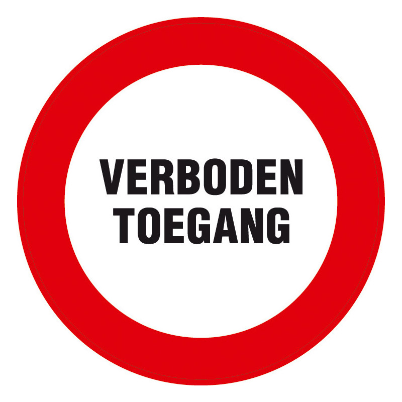 Pvc-bord verboden toegang Ø30cm*