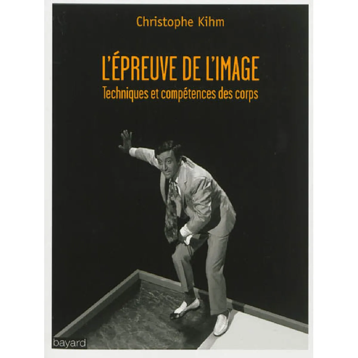 L'épreuve de l'image : techniques et compétences des corps · Occasion