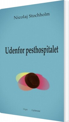 Udenfor Pesthospitalet - Nicolaj Stochholm - Bog