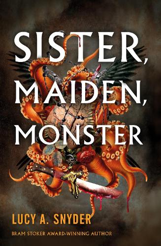 Sister, Maiden, Monster (Paperback)