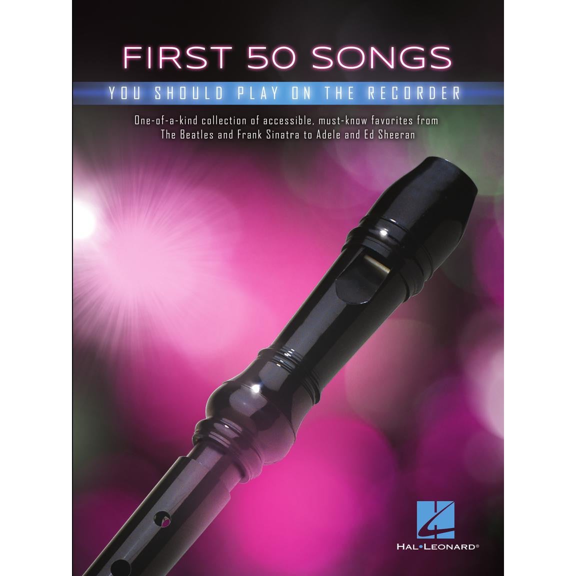 Hal Leonard First 50 Songs You Should Play on Recorder songboek voor blokfluit