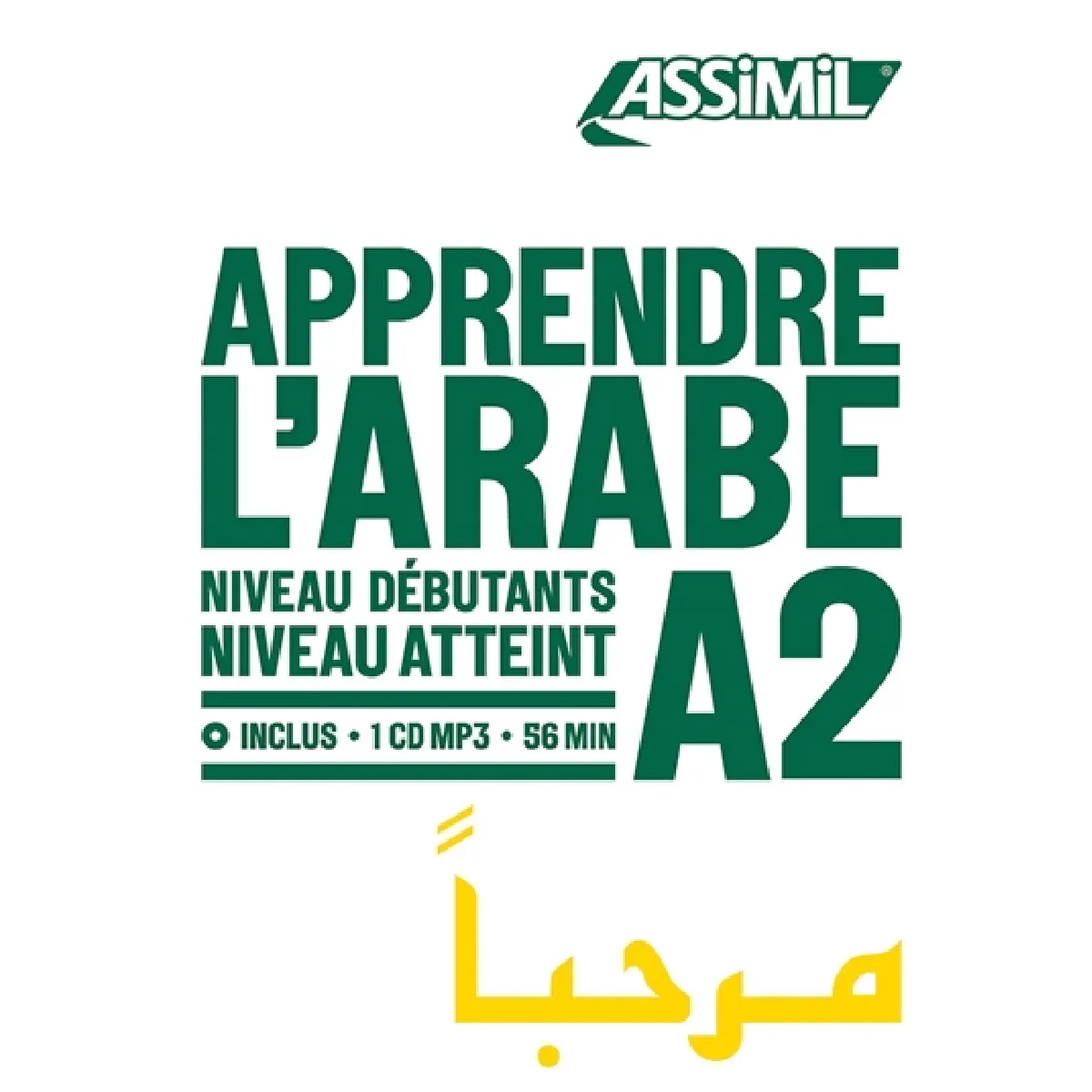 Apprendre l'arabe : niveau débutants : niveau atteint A2