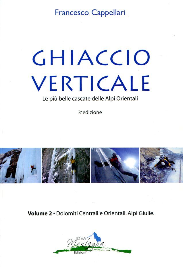 IDEA MONTAGNA - Ghiaccio verticale 2 dolomiti centrali e orientali