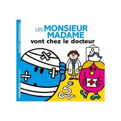 Les Monsieur Madame vont chez le docteur - par Hargreaves Roger