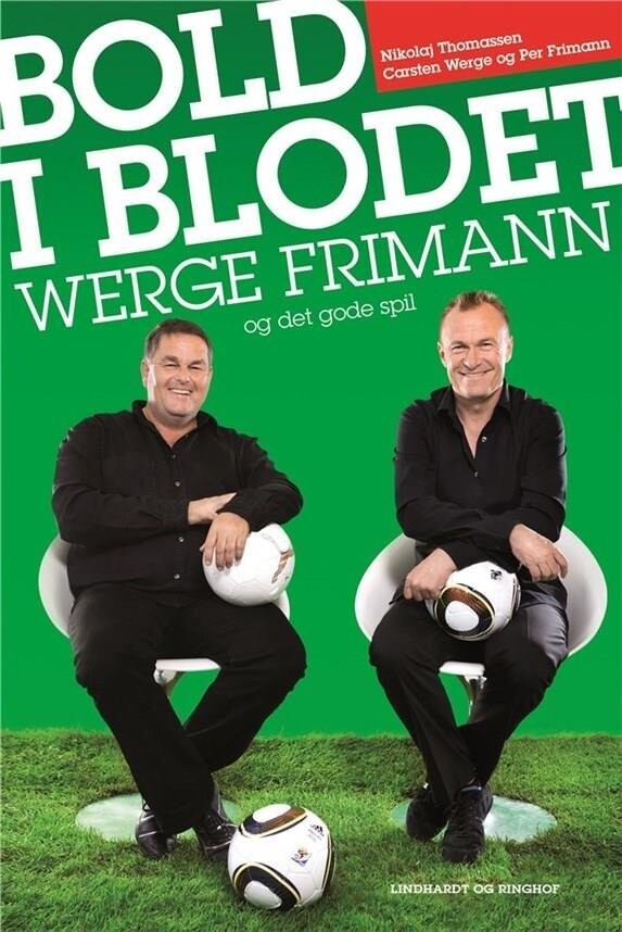 Bold I Blodet - Werge, Frimann Og Det Gode Spil - Nikolaj Thomassen - Bog