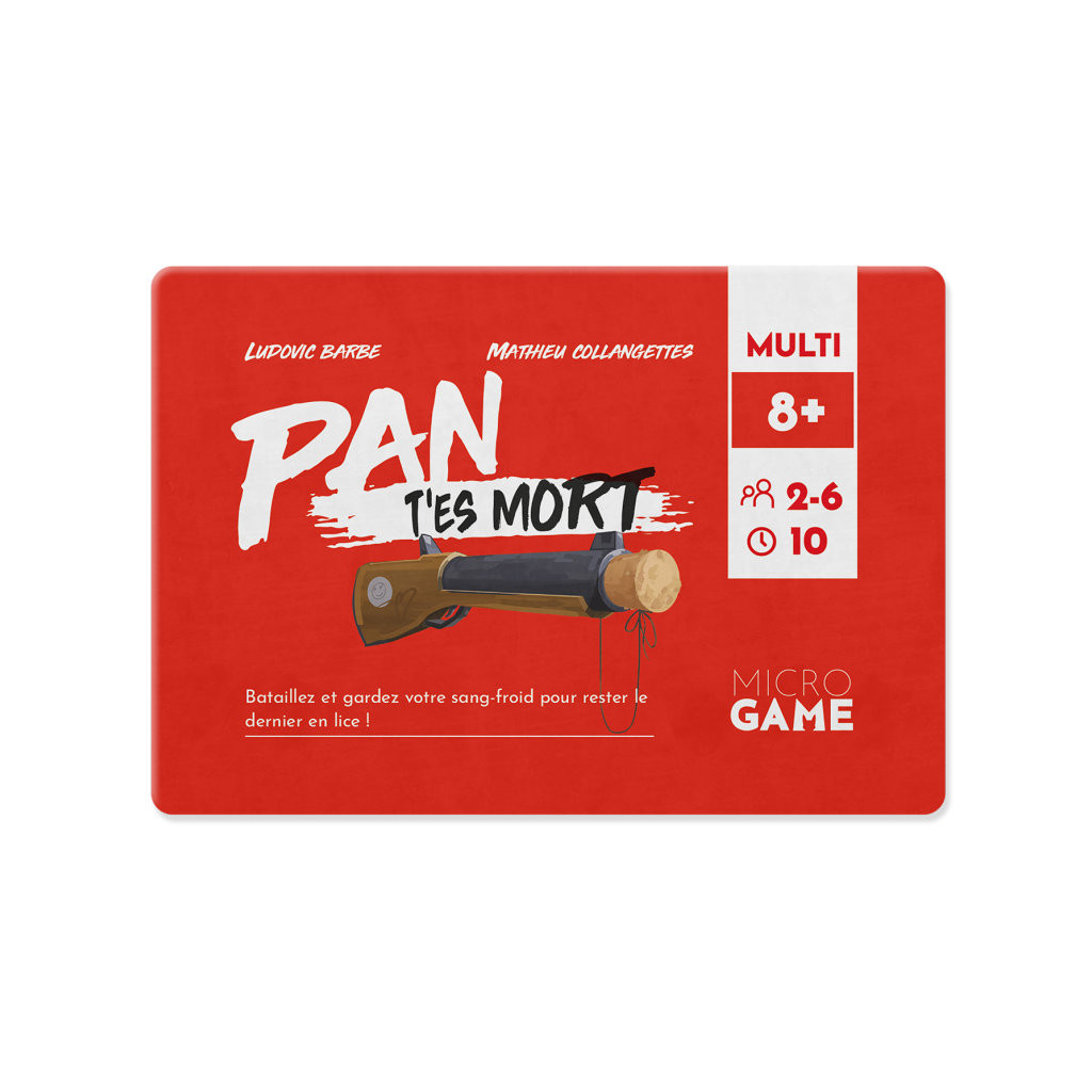 Pan t'es Mort (MicroGame 24)