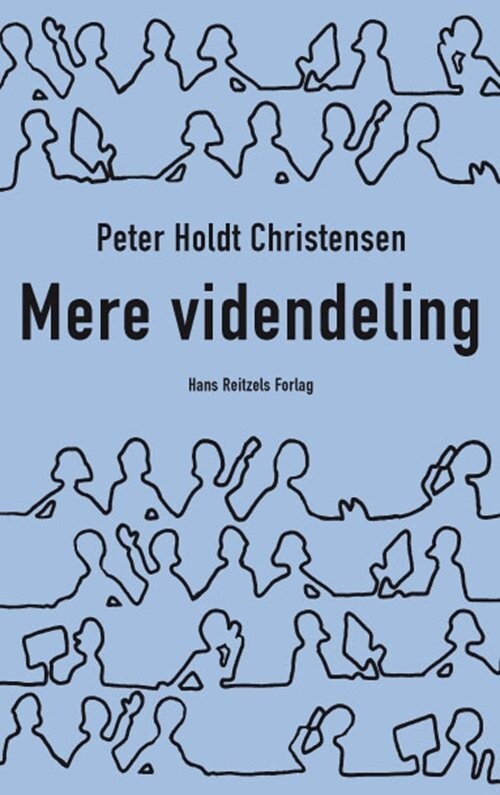 Mere Videndeling - Peter Holdt Christensen - Bog