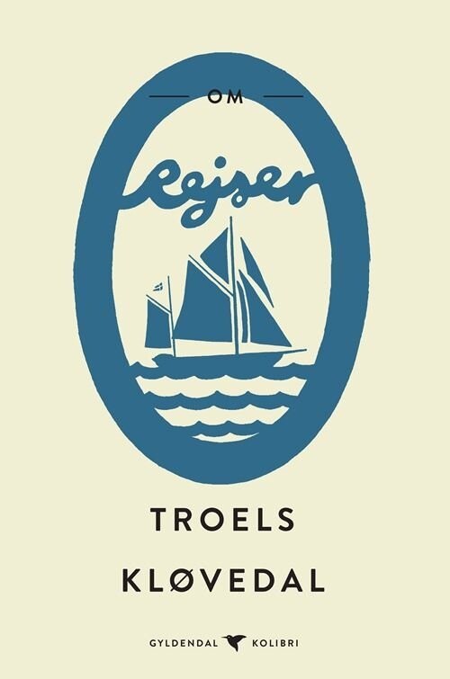 Om Rejser - Troels Kløvedal - Bog