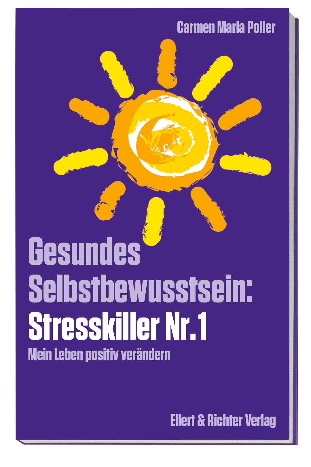 Buch 'Gesundes Selbstbewusstsein: Stresskiller Nr. 1' günstig bestellen