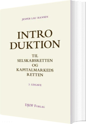Introduktion Til Selskabsretten Og Kapitalmarkedsretten - Jesper Lau Hansen - Bog
