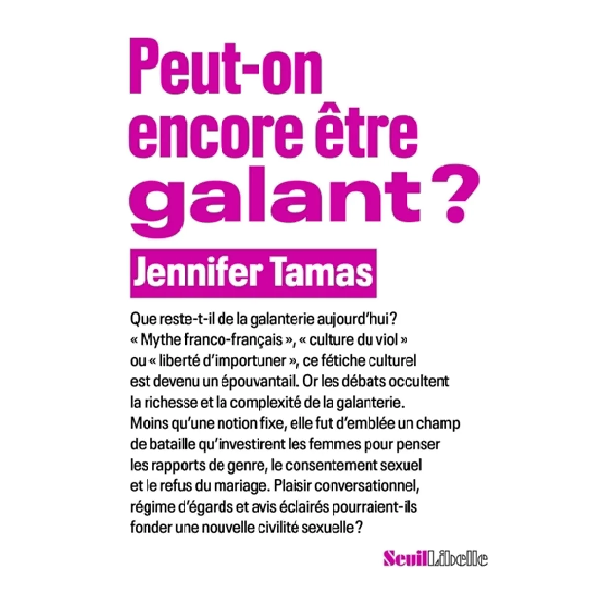 Peut-on encore être galant ?