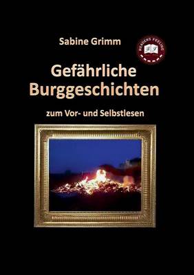 Gefhrliche Burggeschichten: zum Vor- und Selbstlesen (Paperback)