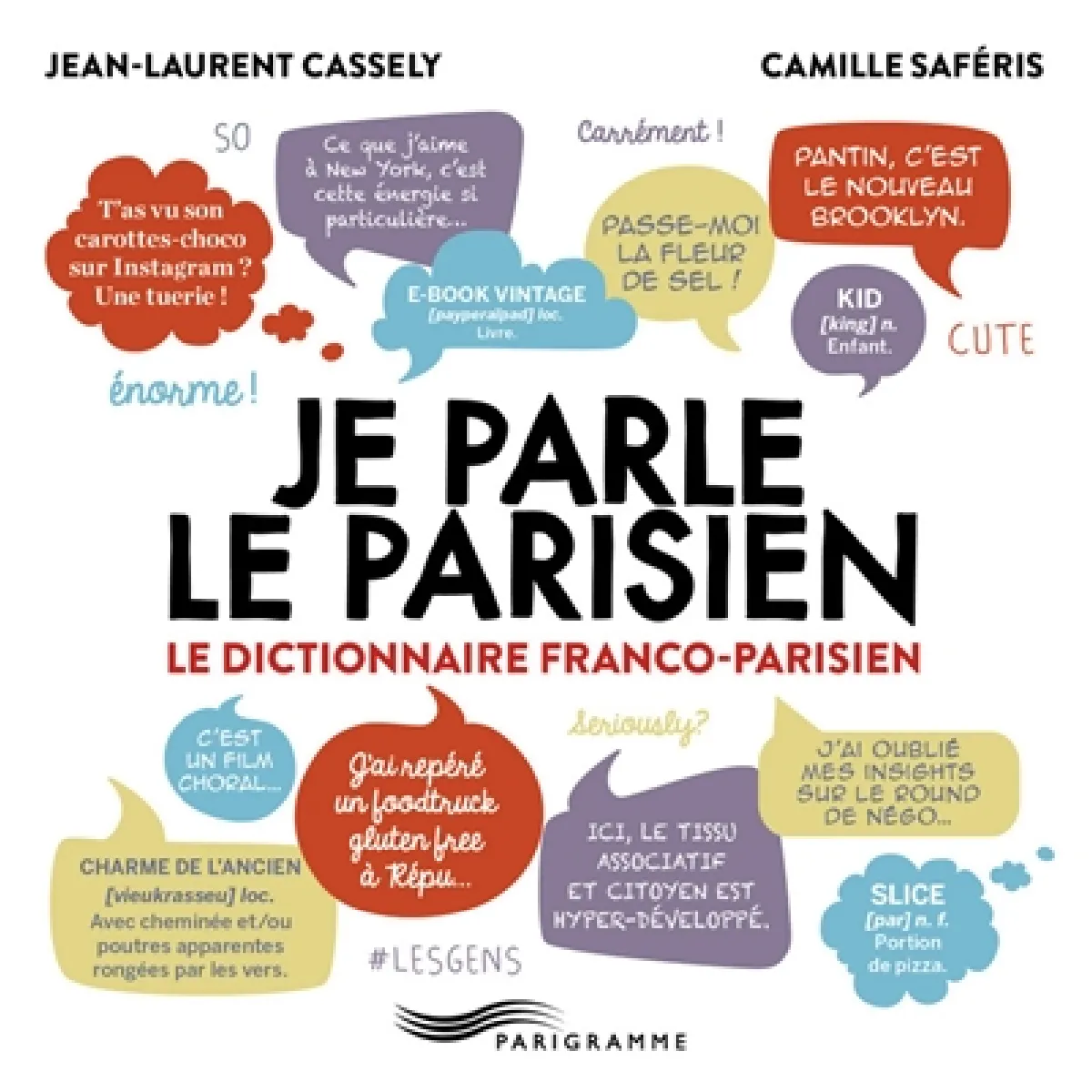 Je parle le parisien : le dictionnaire franco-parisien · Occasion